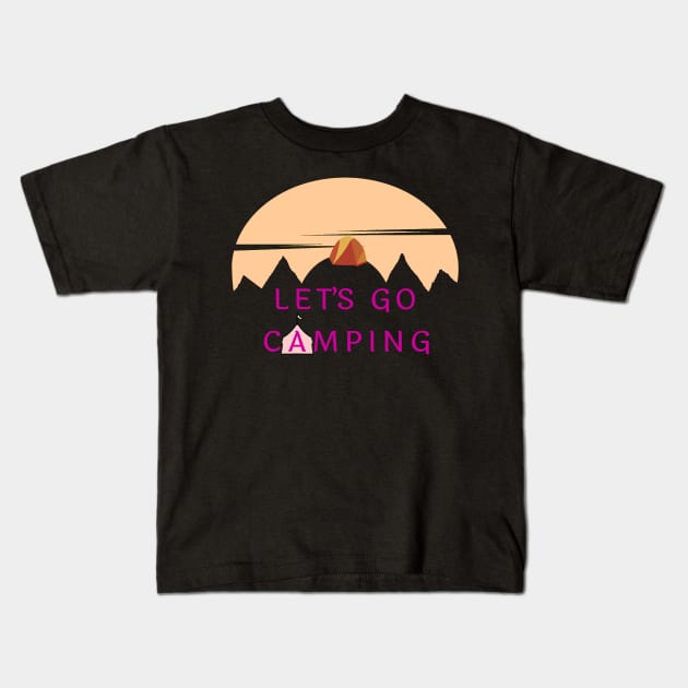 Let's go camping Kids T-Shirt by nabilhaj